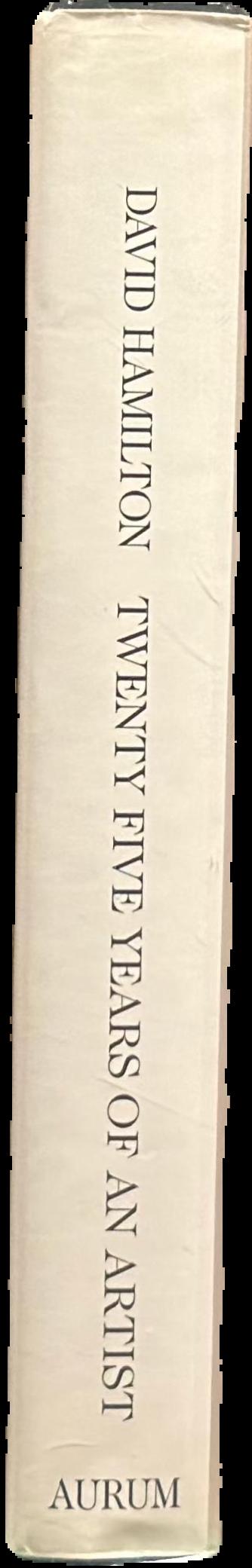 David Hamilton : twenty five years of an artist live spine