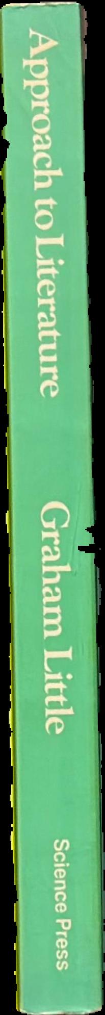 Approach to literature : an introduction to critical study of content and method in writing live spine