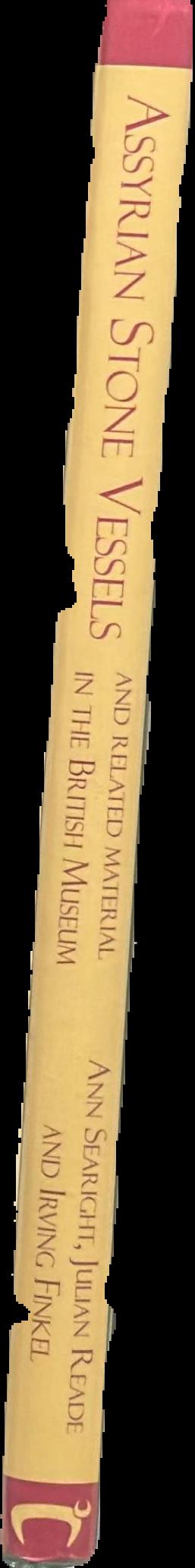 Assyrian stone vessels and related material in the British Museum live spine