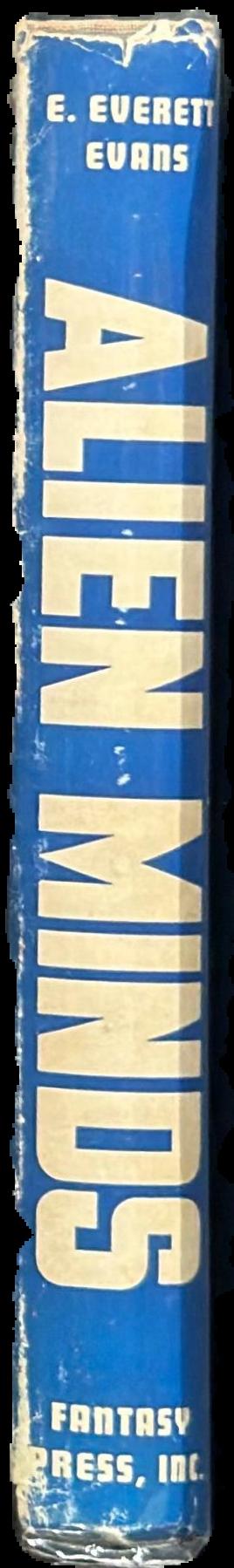 Alien minds / by E. Everett Evans live spine