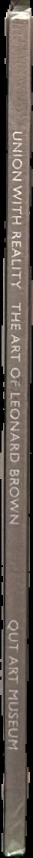 Union with reality : the art of Leonard Brown live spine