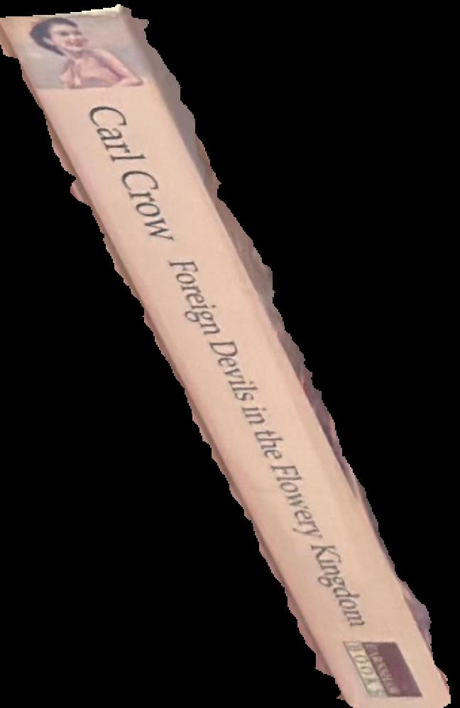 Foreign devils in the Flowery Kingdom live spine