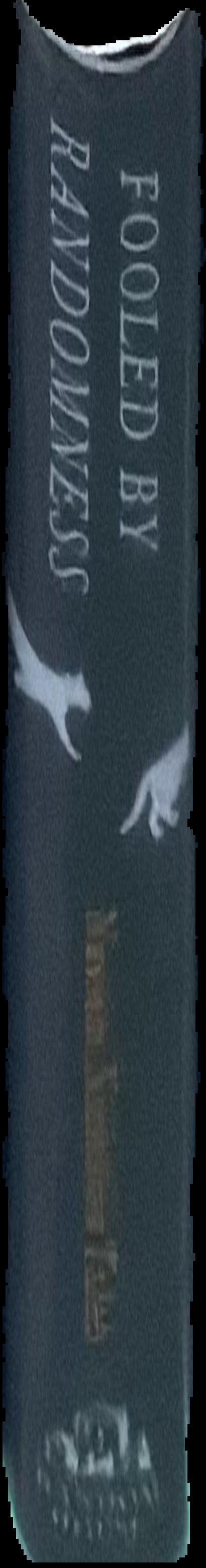 Fooled by randomness : the hidden role of chance in life and in the markets live spine
