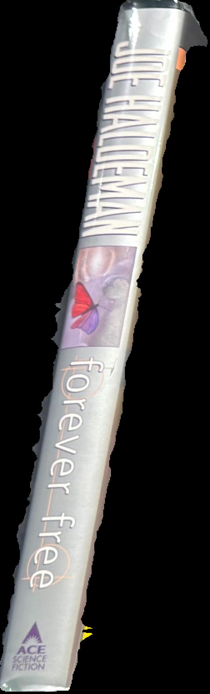 Forever free / Joe W. Haldeman live spine