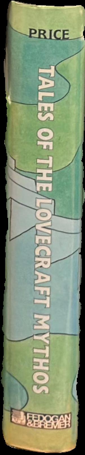 Tales of the Lovecraft mythos / edited by Robert Price live spine