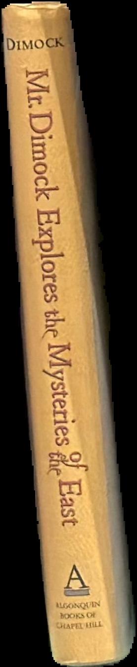 Mr. Dimock explores the mysteries of the East live spine