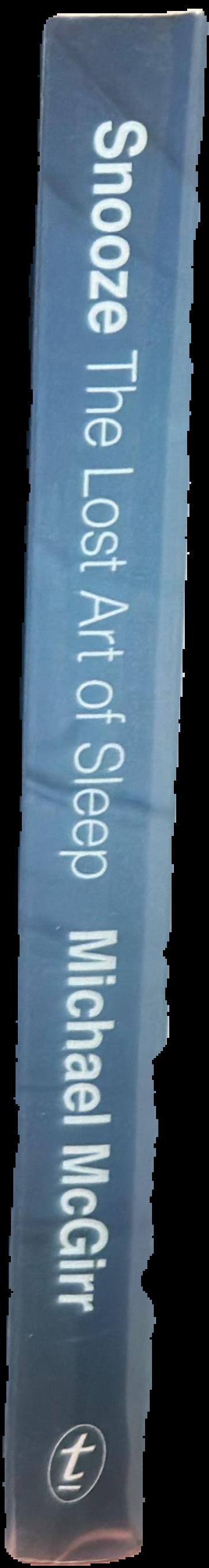 Snooze : the lost art of sleep live spine