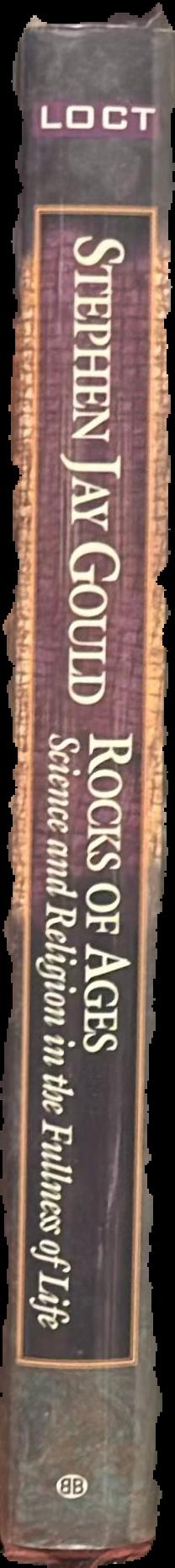 Rocks of ages : science and religion in the fullness of life live spine