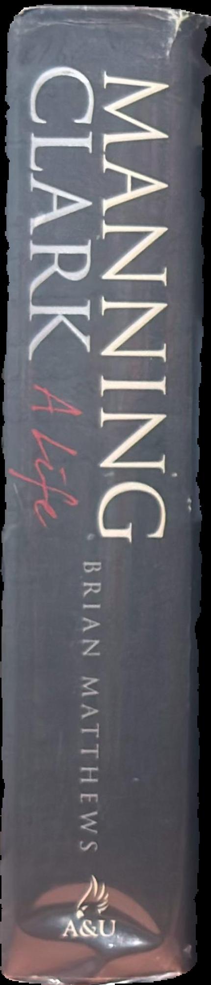 Manning Clark : a life live spine