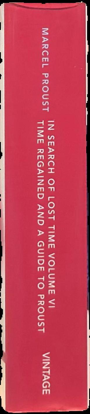 In search of lost time : VI : Time regained. A guide to Proust live spine