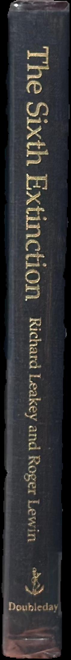The sixth extinction : patterns of life and the future of humankind live spine