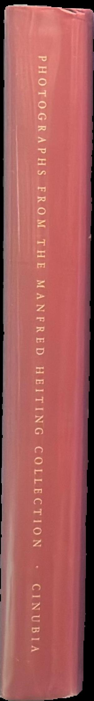 At the still point : photographs from the Manfred Heiting collection : volume II, part 2, 1916-1968 live spine