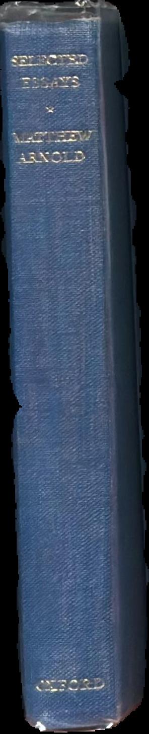 Matthew Arnold : selected writings/ chosen with and introduction by Noel Annan live spine