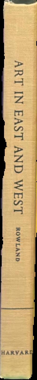 Art in East and West : an introduction through comparisons live spine