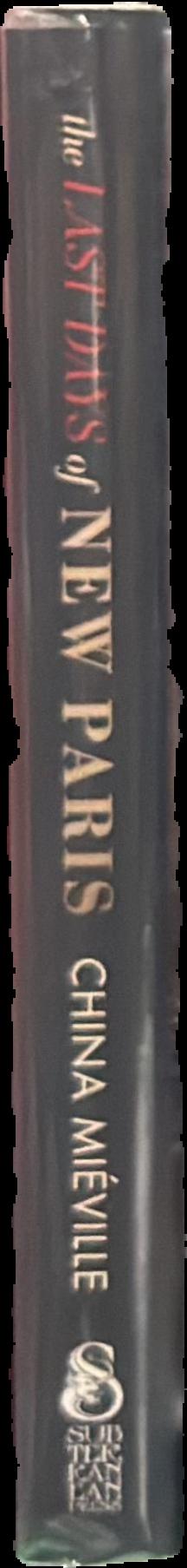 The last days of New Paris : a novella live spine