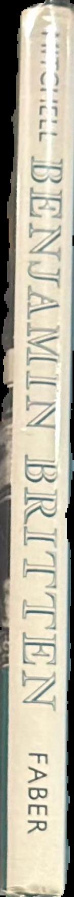 Benjamin Britten 1913-1976 : a pictorial biography live spine