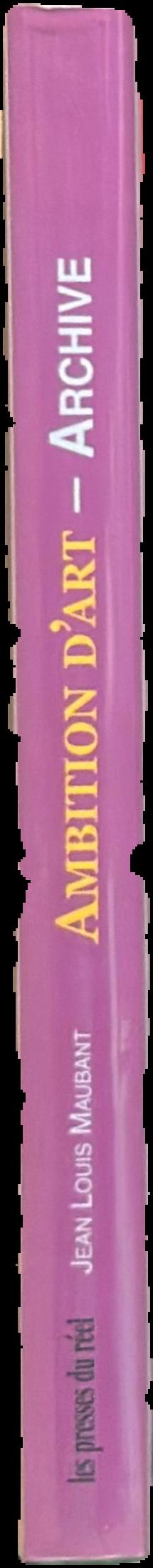 Ambition d'art : volume two : archive live spine