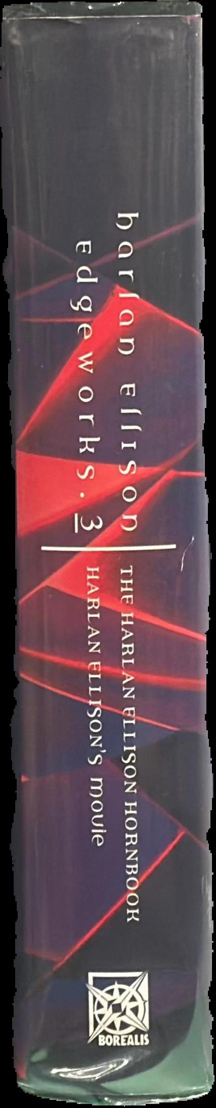 Edgeworks 3 : the Harlan Ellison hornbook : Harlan Ellison's movie live spine