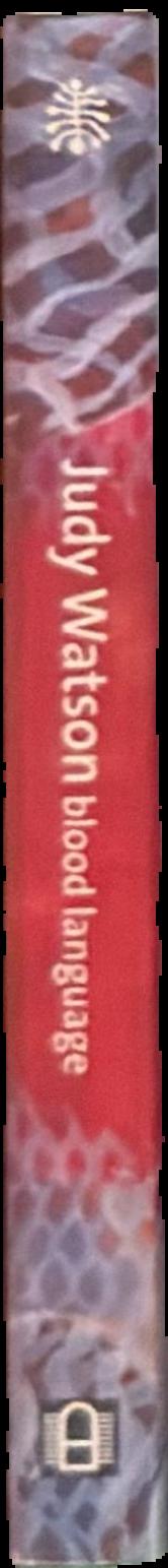 Judy Watson : blood language live spine