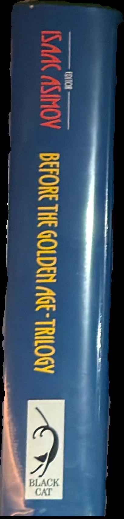 Before the golden age : a science fiction anthology of the 1930's live spine