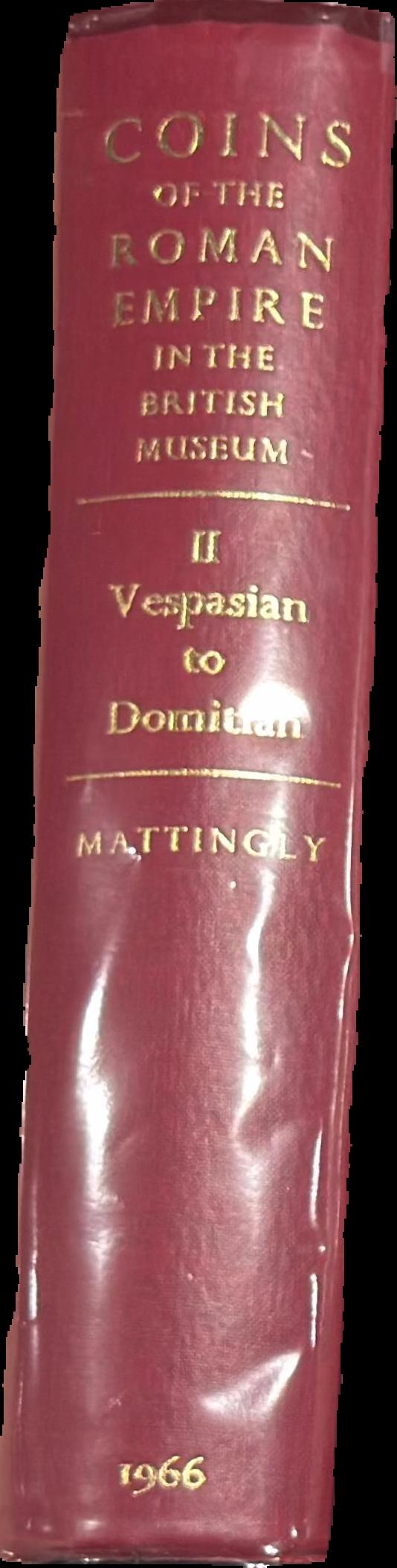 Coins of the Roman Empire in the British Museum : volume II Vespasian to Domitian live spine