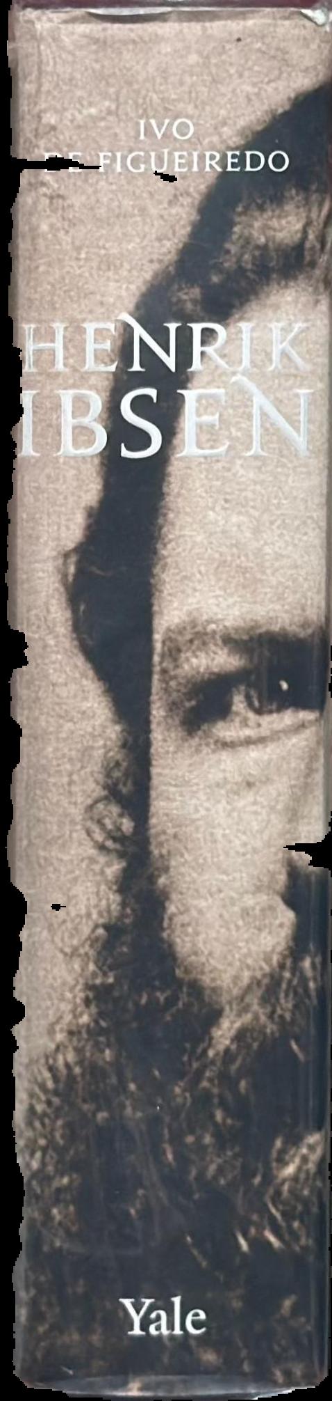 Henrik Ibsen : the man and the mask live spine