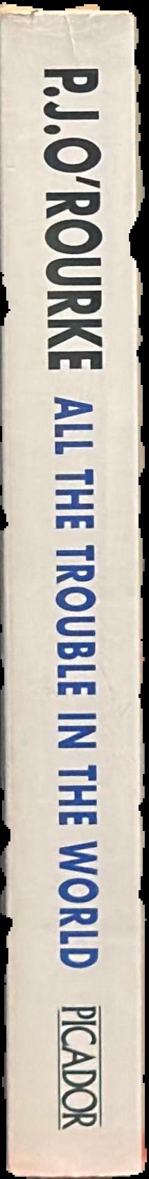 All the trouble in the world live spine