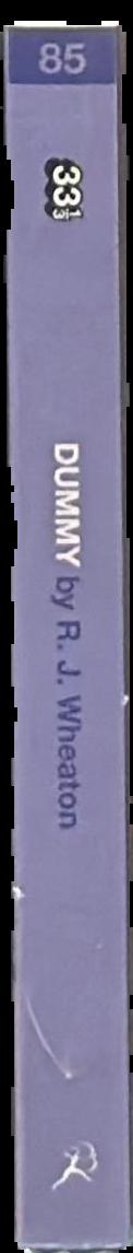 Dummy / R. J. Wheaton live spine