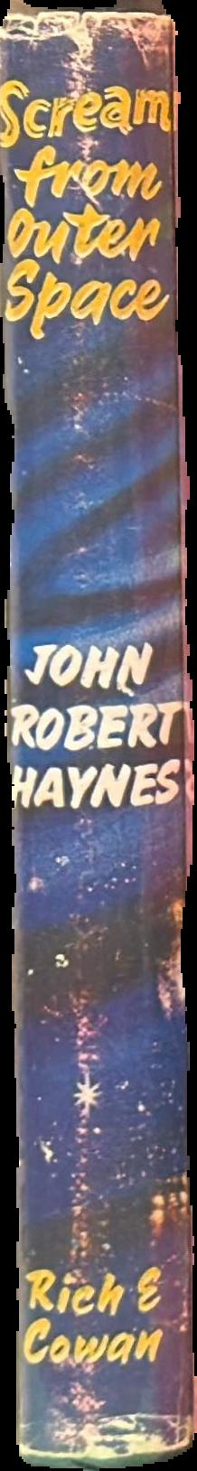 Scream from outer space / by John Robert Haynes live spine
