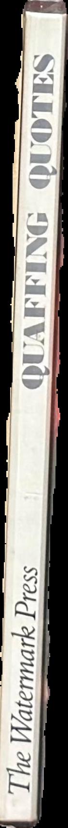 Quaffing quotes and wine facts live spine