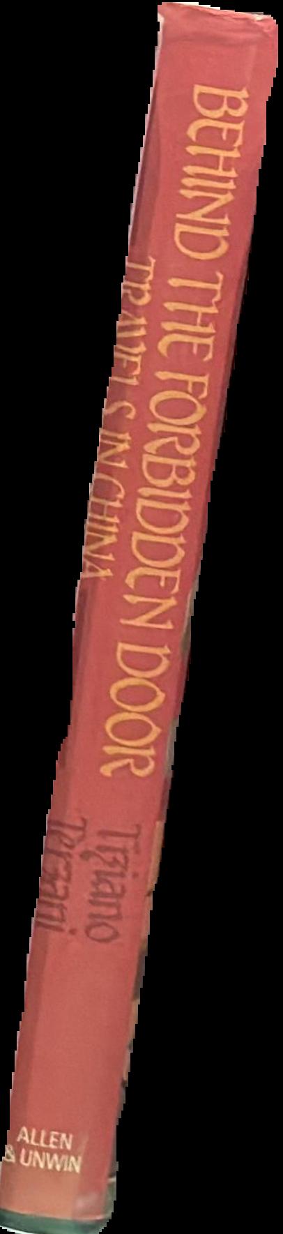 Behind the forbidden door: travels in China live spine