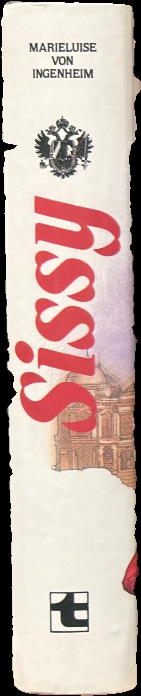 Sissy : ein madchen wird kaiserin live spine