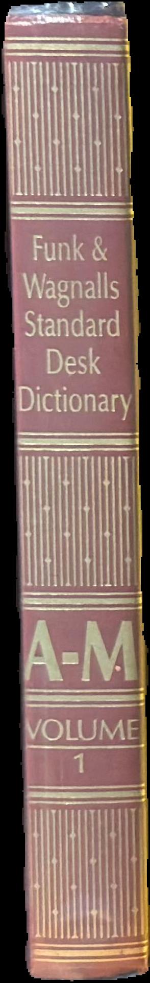 Funk & Wagnalls standard desk dictionary : volume 1 A-M live spine