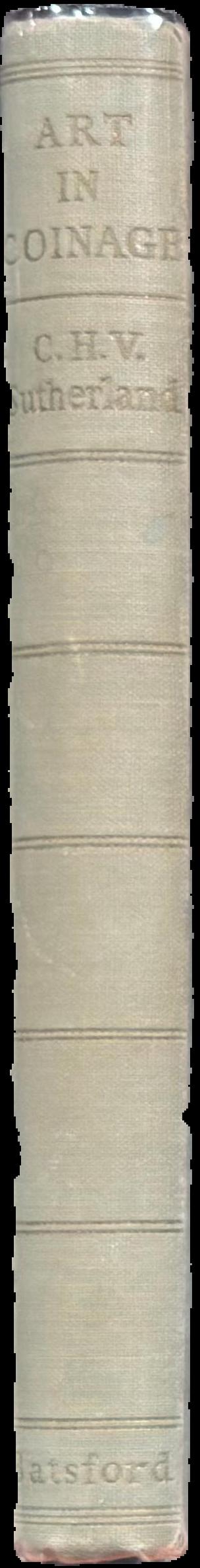 Art in coinage : the aesthetics of money from Greece to the present day live spine