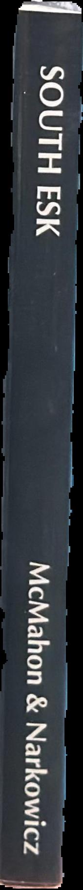 South Esk : a chronicle of discovery 1972-2002 live spine