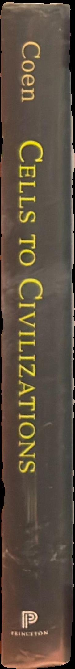 Cells to civilizations : the principles of change that shape life live spine