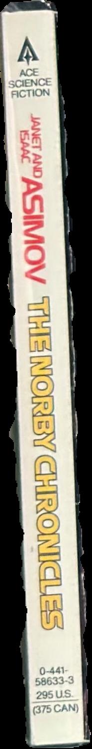 The Norby chronicles : [more Asimov robots!] live spine