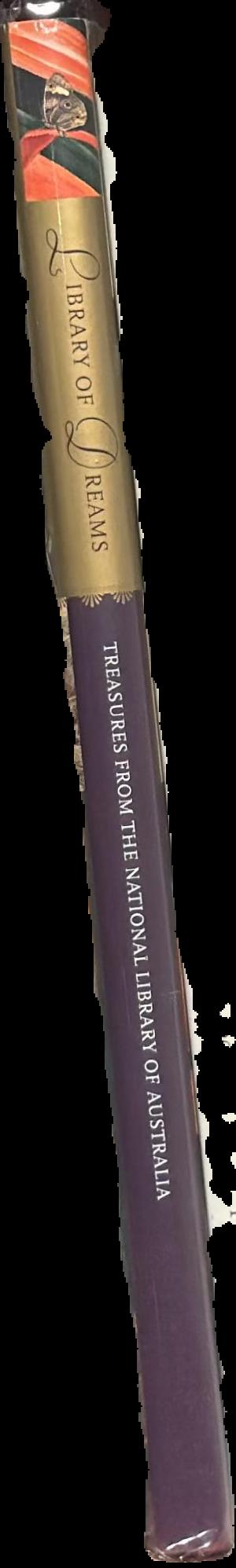 Library of dreams : treasures from the National Library of Australia live spine
