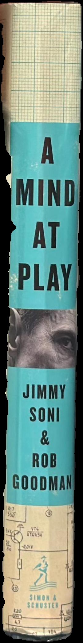 A mind at play : how Claude Shannon invented the information age live spine