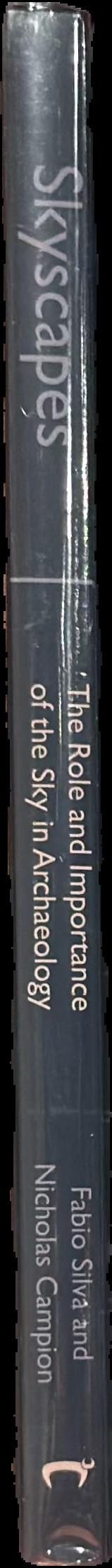 Skyscapes : the role and importance of the sky in archaeology live spine
