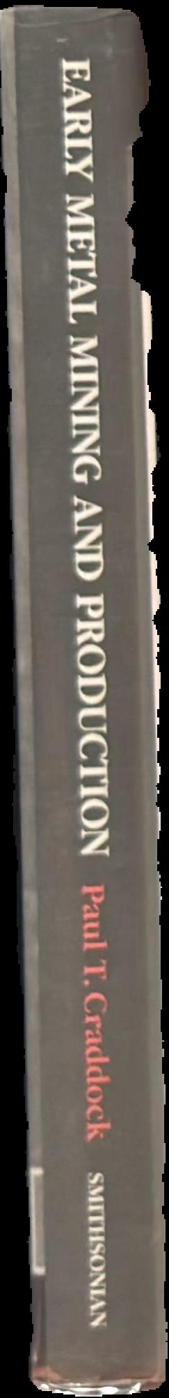 Early metal mining and production / Paul T. Craddock live spine