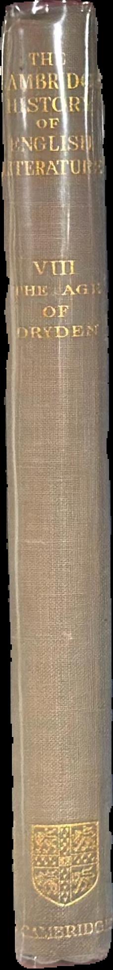 The Cambridge history of English literature : volume VIII : the age of Dryden live spine