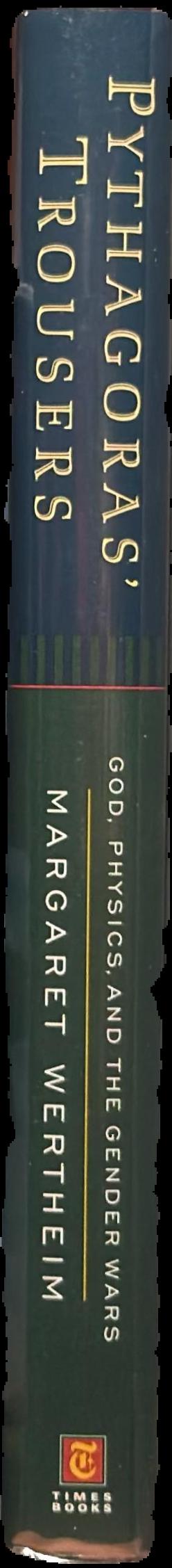 Pythagoras' trousers : God, physics, and the gender wars live spine