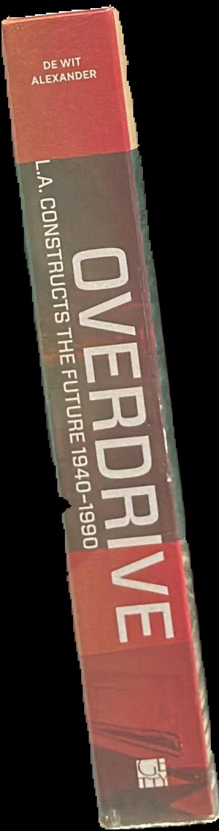 Overdrive : L. A. constructs the future, 1940-1990 live spine