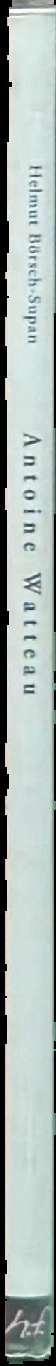 Antoine Watteau, 1684-1721 / Helmut Börsch-Supan live spine