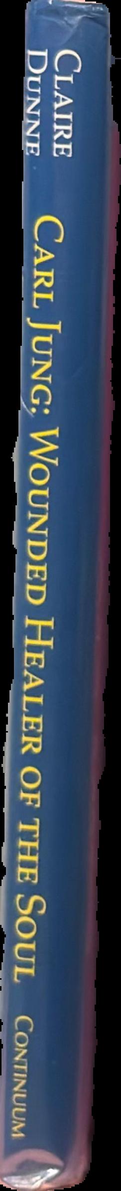 Carl Jung : wounded healer of the soul : an illustrated biography live spine