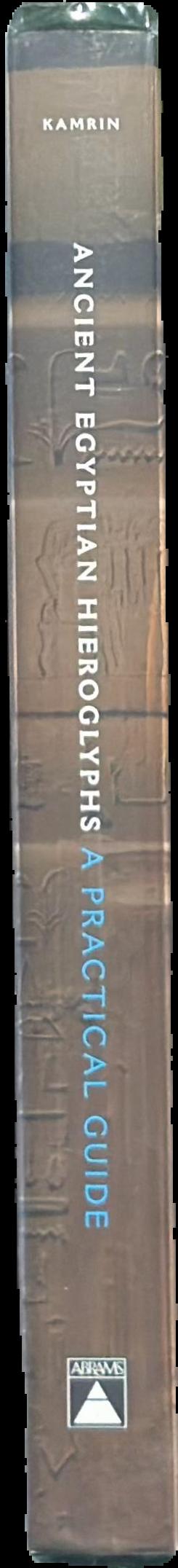 Ancient Egyptian hieroglyphs : a practical guide live spine