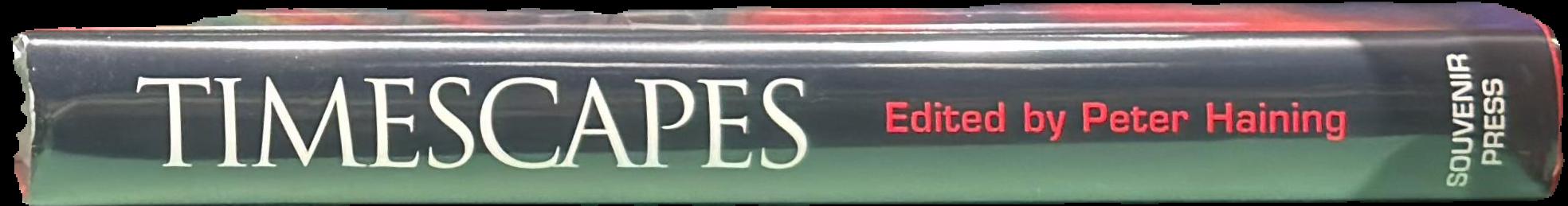 Timescapes : stories of time travel / edited by Peter Haining live spine