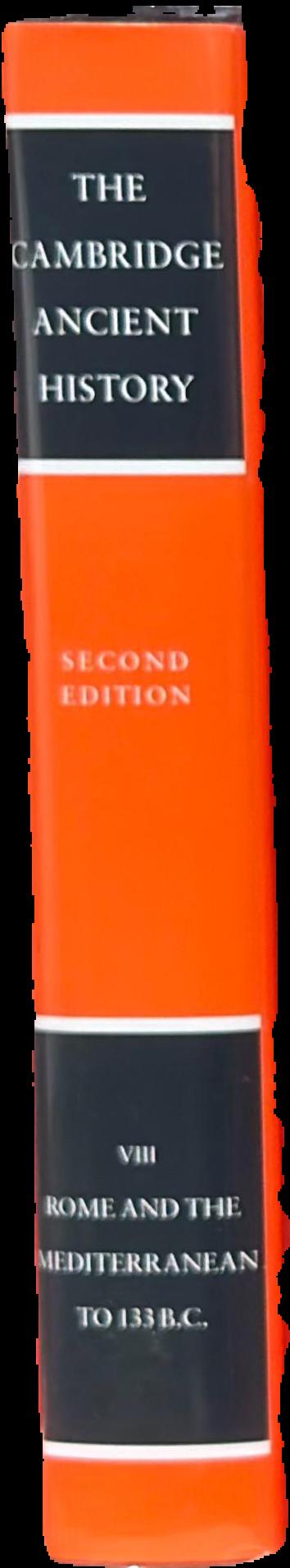 The Cambridge ancient history : volume 8, Rome and the Mediterranean to 133 BC live spine