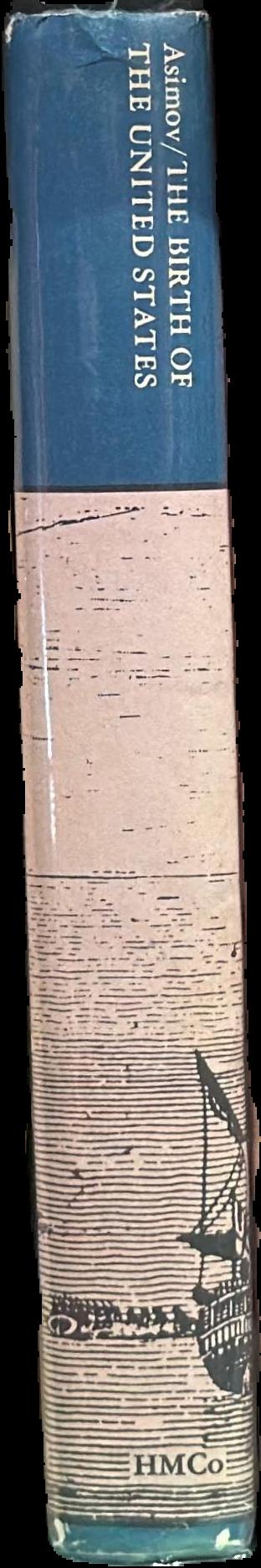 The birth of the United States, 1763-1816 live spine